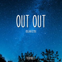 PRODWILLZ - OUT OUT REMIX