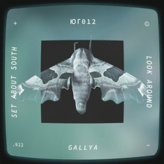 Gallya - Look Around (Original Mix) [Set About South] OUT NOW