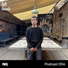 Left Bank 054 - Nil