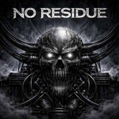 NO RESIDUE