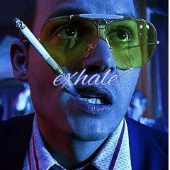 exhale
