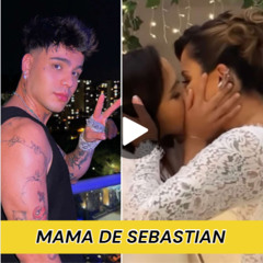 [TRENDING] MAMA DE SEBASTIAN VIDEO VIRAL 18+