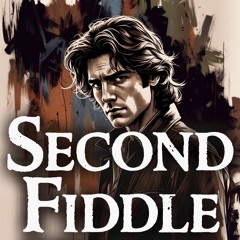 SECOND FIDDLE [Remake]