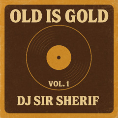 Old Is Gold Vol 1