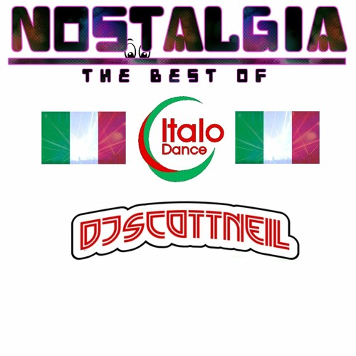 Nostalgia - Italiano Speciale Vinile Mix - DJ Scott Neil