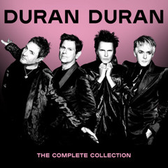 Duran Duran: The Complete Collection