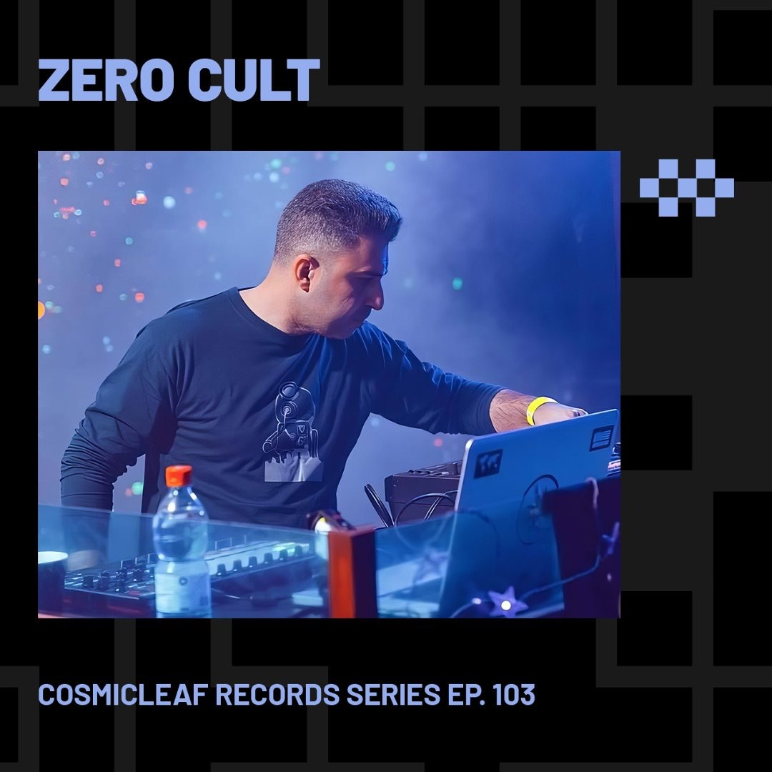 Stream ZERO CULT | Cosmicleaf Records Series Ep. 103 by radiOzora