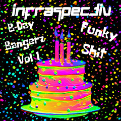 B-Day Bangerz Vol. 1 - Funky Shit