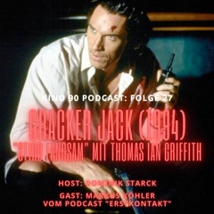 Folge 27: CRACKER JACK alias "Stirb Langsam" m. Thomas Ian Griffith (Cobra Kai, Karate Kid, Vampire)