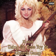 Stream Using My Rose Toy At Church Camp by lil Cooch | Listen ...