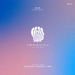 ARMONICA SOUNDS 017 with  SONIDOS PROJECT (BR)