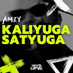 Amiy - Satyuga [OUT NOW]