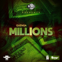 Quenga - Millions