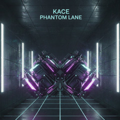 KACE - PHANTOM LANE [Phonk]
