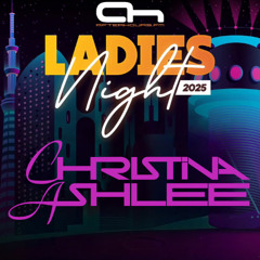 Christina Ashlee - AHFM Ladies Night 2025