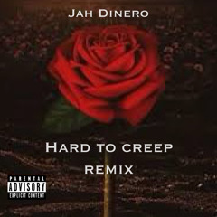 Jah Dinero - Hard to Creep Remix (Prod. MikeStackzBeats x Tk)