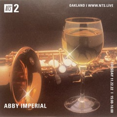 NTS - Abby Imperial - November 22, 2022