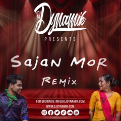 Sajan Mor Remix