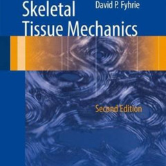 free KINDLE 📒 Skeletal Tissue Mechanics by  R. Bruce Martin,David B. Burr,Neil A. Sh