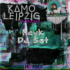 |Hayk DJ Set @ K∆MO 12.08.2023