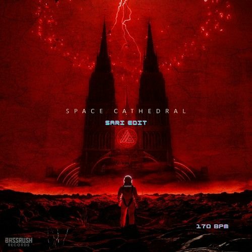 ATLIENS - SPACE CATHEDRAL (SARI Edit ) (170bpm)