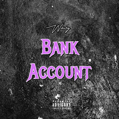 BANK ACCOUNT