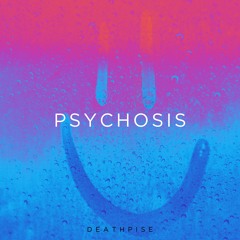 Psychosis - Deathpise [FREE DOWNLOAD]