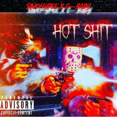 G Baby x SavoHyphee - Hot Shit