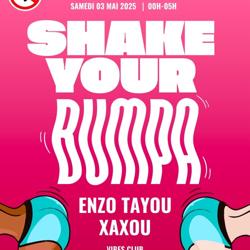 Deejay tayou & xaxou-SHAKE YOUR BUMPA