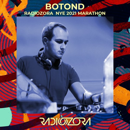BOTOND - Live @ radiOzora NYE 2021 Marathon | 31/12/2022