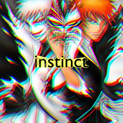 Instinct 本能 (yatakai Open Collab)