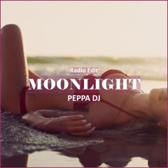 PEPPA DJ - MOONLIGHT [ Car Music & G-House Music]