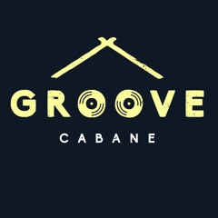 Groove Cabane #01 (Rnb/Soul)