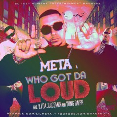 OJ DA JUICEMAN x LIL META - LOUD (Hector Remix)