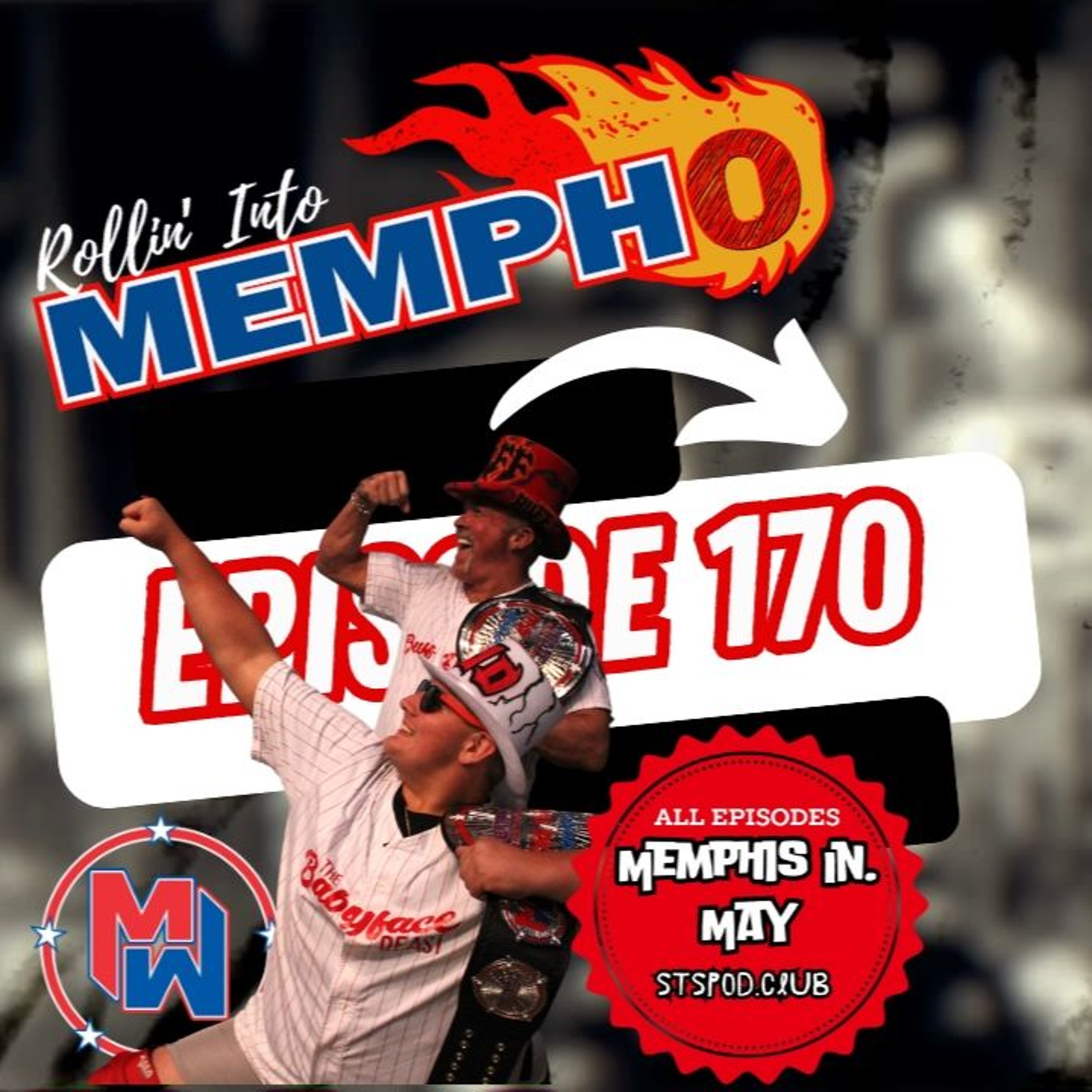 "Rollin' Into Mempho" E: 170, Episode 837 episode artwork