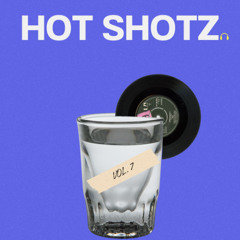 Hot Shotz Vol: 7