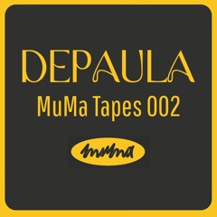 MuMa Tapes 002 By depaula