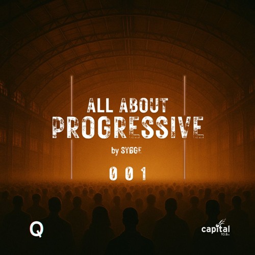 All About Progressive 001 @Capital Radio