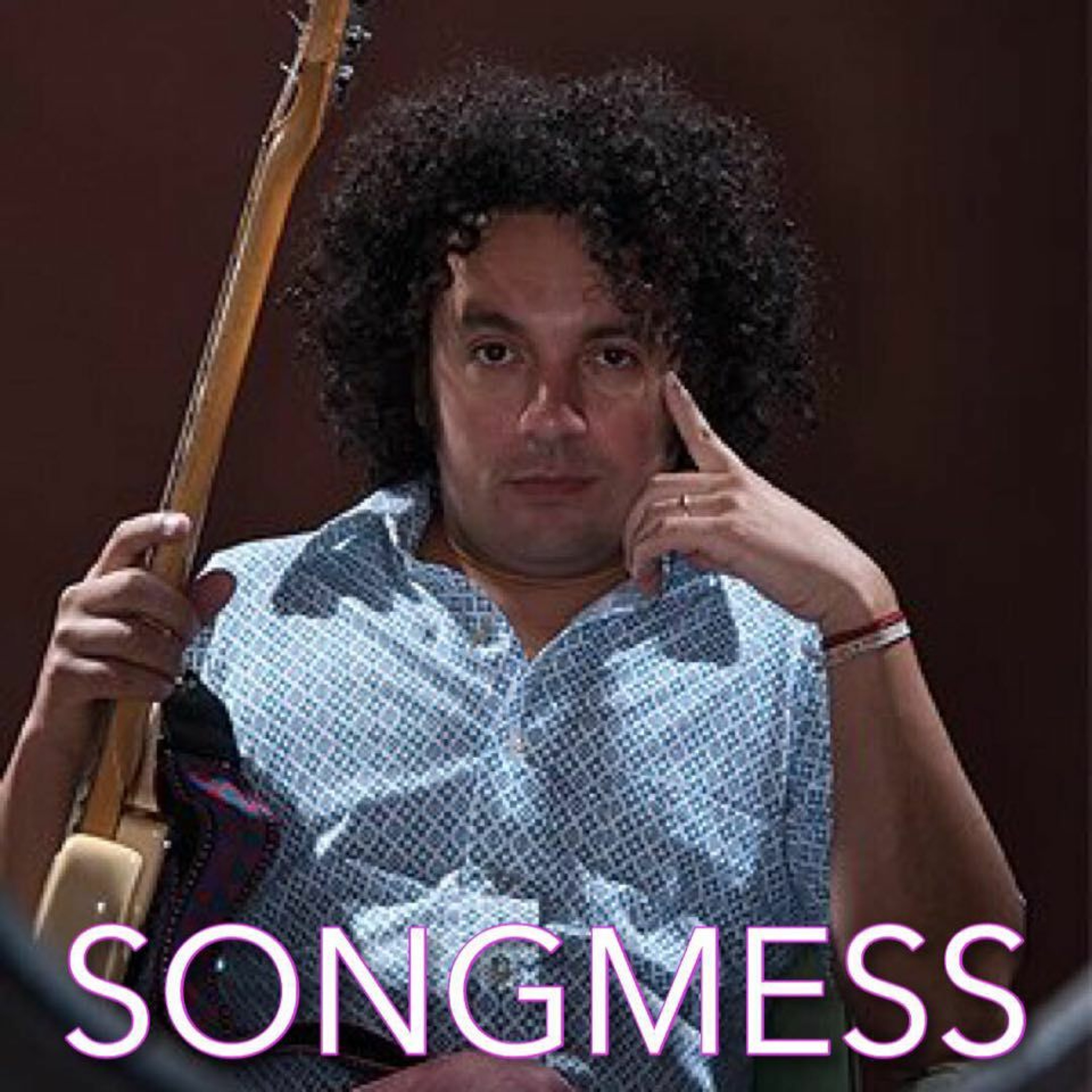 SONGMESS