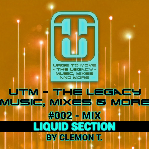 Clemon T - #002 - mix - Liquid section, June 2025