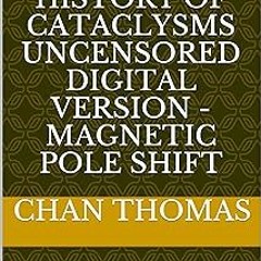 # ePUB The Adam And Eve Story The History Of Cataclysms Uncensored Digital Version - Magnetic P