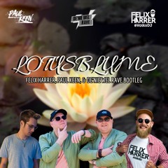 Tobee - Lotusblume (Felix Harrer, Paul Keen & De'Nie Wel Rave Bootleg)
