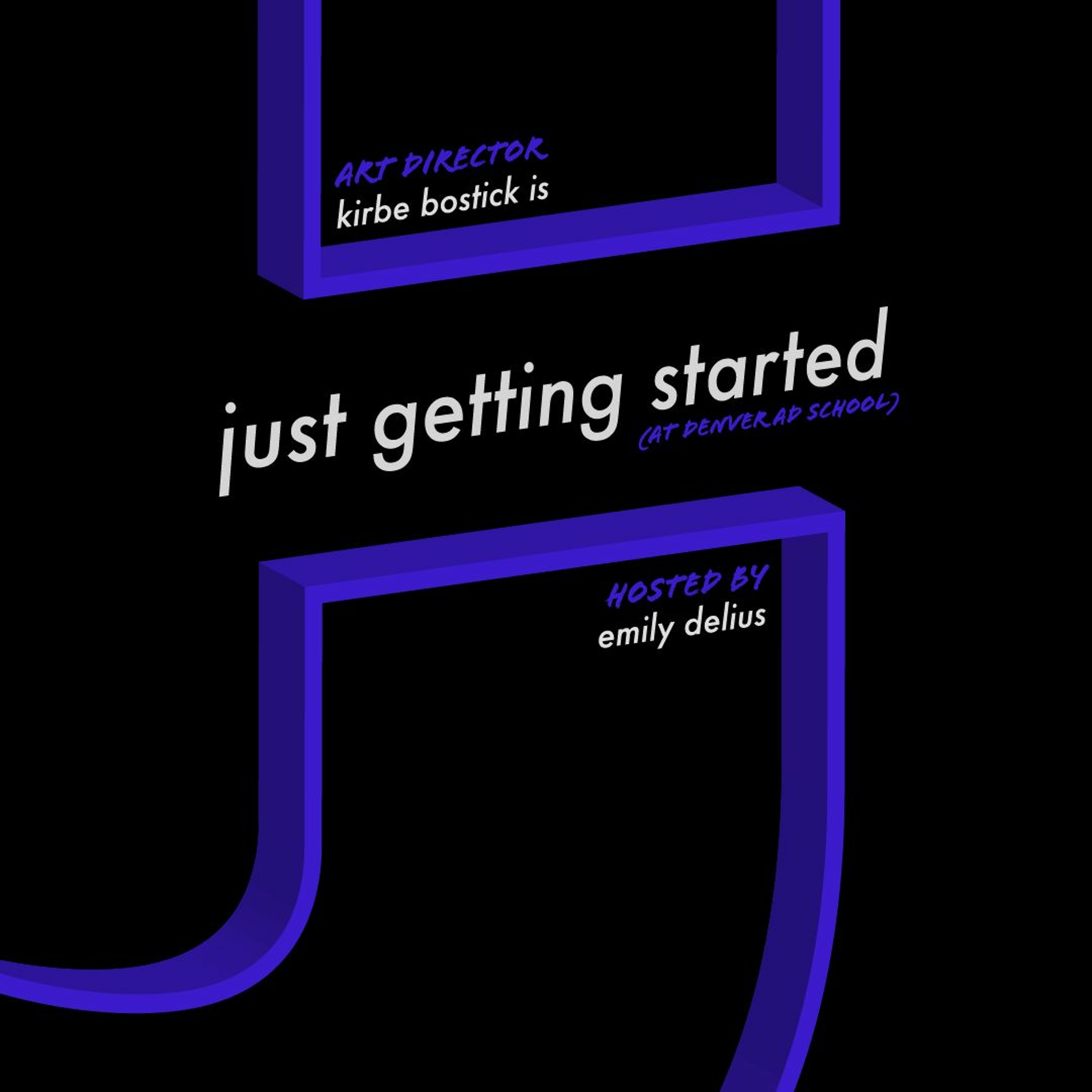 Just Getting Started