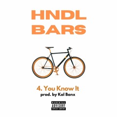You Know It (Prod. Kal Banx)