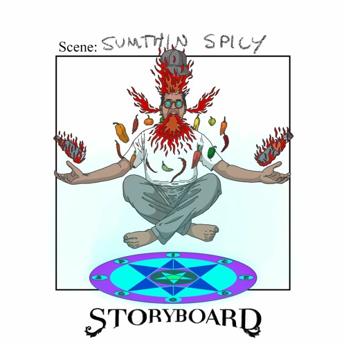 Storyboard - Sumthin Spicy