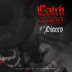 SHNEAKYDAGOON - CATCH A OPP