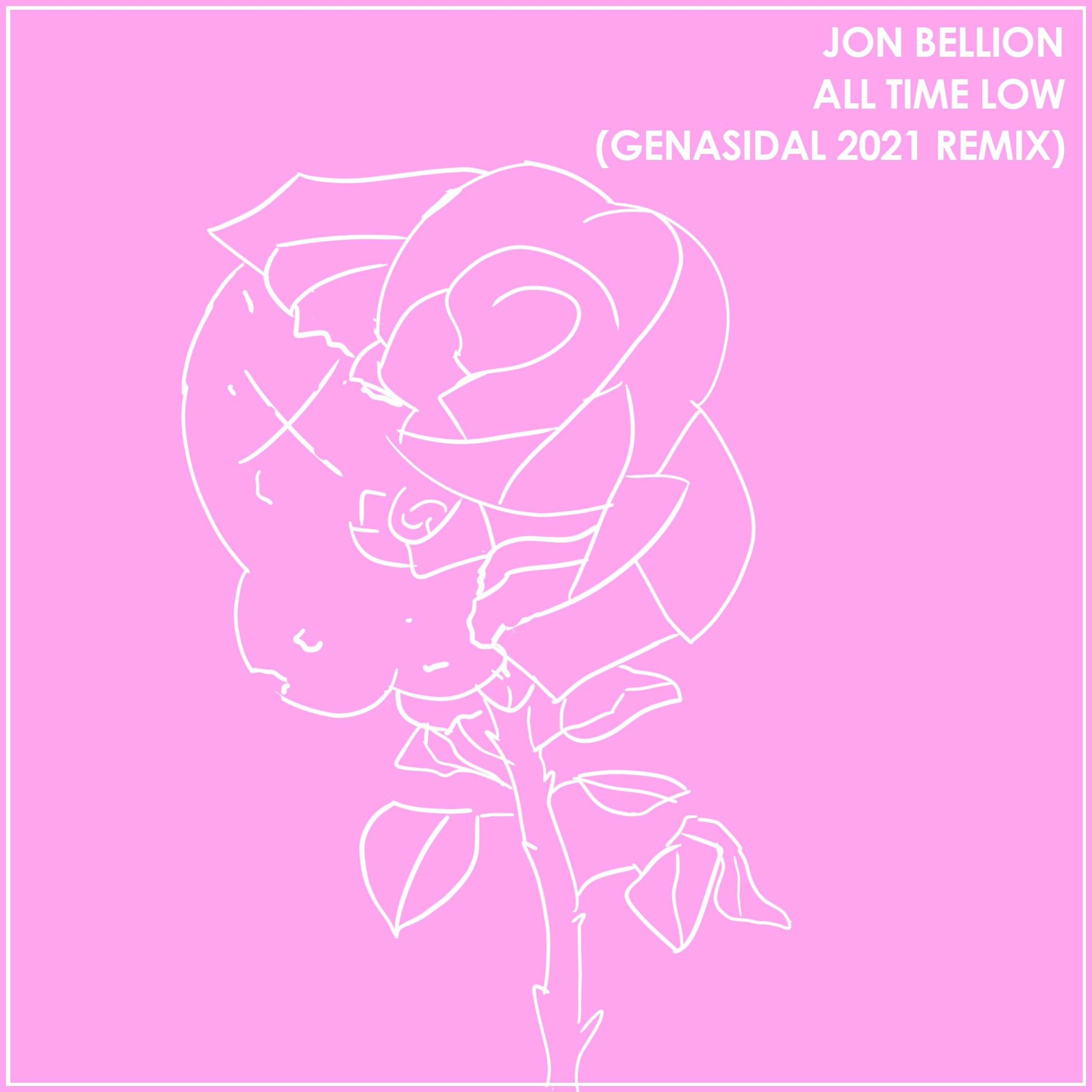 Jon Bellion - All Time Low (Genasidal 2021 Remix) episode artwork