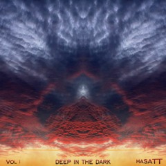 Deep in the dark | Deep House Set Vol. 1