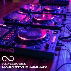 Hardstyle Mini Mix (PawelBussa)