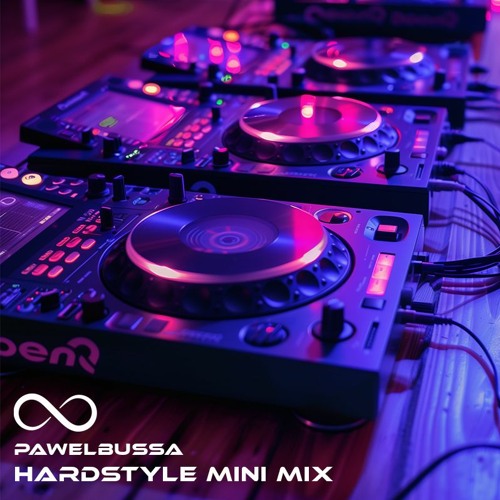 Hardstyle Mini Mix (PawelBussa)